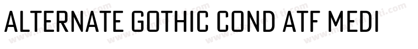 Alternate Gothic Cond ATF Medium字体转换